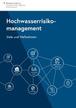 DOWNLOAD: Broschüre Hochwasserrisiko- management
